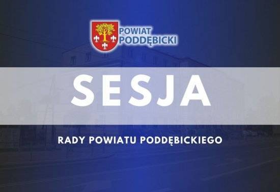 W czwartek XIV sesja Rady Powiatu Poddębickiego